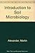 Introduction to Soil Microbiology by Martin Alexander (1991-01-01)