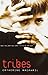 Tribes by Catherine Macphail (2001-05-01)