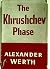 The Khruschev Phase