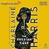 The Russian Cage [Dramatized Adaptation] by Charlaine Harris