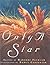 Only a Star by Margery Facklam (1996-09-02)