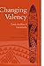 Changing Valency: Case Studies in Transitivity (2010-03-04)
