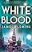 White Blood: A Novel by James Fleming (2008-09-23)
