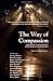 The Way of Compassion: Vegetarianism, Environmentalism, Animal Advocacy, and Social Justice (1999-06-01)