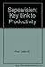 Supervision: Key Link to Productivity (The Irwin series in management and the behavioral sciences) by Rue Leslie W. Byars Lloyd L. (1989-11-01) Paperback