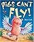 Pigs Can't Fly! by Ben Cort (2002-09-08)