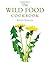 The Wild Food Cookbook