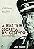 A História Secreta da Gestapo (Portuguese Edition)