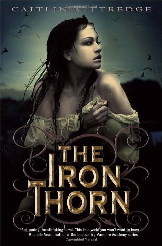 The Iron Thorn by Caitlin Kittredge