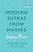 Modern Sutras From Nurses; finding peace by Jean Watson