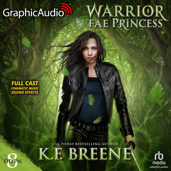 Warrior Fae Princess [Dramatized Adaptation] (Warrior Fae, #2; Demon Days, Vampire Nights, #8)