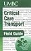 Critical Care Transport Field Guide [Spiral--bound] by Umbc
