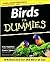 Birds For Dummies by Brian L. Speer, Gina Spadafori, Brian Speer