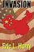 INVASION by Eric L Harry (2015-01-20)