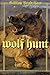 The Wolf Hunt by Gillian Bradshaw (2001-11-30)