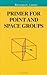 Primer for Point and Space Groups (Undergraduate Texts in Contemporary Physics) by Richard Liboff (2003-12-18)