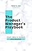 The Product Manager's Playb...