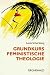 Grundkurs Feministische Theologie.
