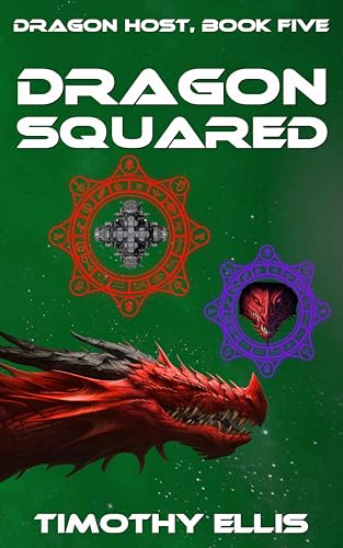 Dragon Squared (Dragon Host, #5)