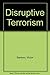 Disruptive Terrorism by Victor Santoro (1985-05-03)