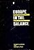 Europe in the Balance: The Changing Context of European International Politics