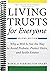 Living Trusts for Everyone