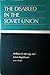 The Disabled in the Soviet Union: Past and Present, Theory and Practice (Russian and East European Studies, 233)
