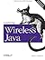 Learning Wireless Java by Qusay Mahmoud (2002-01-11)