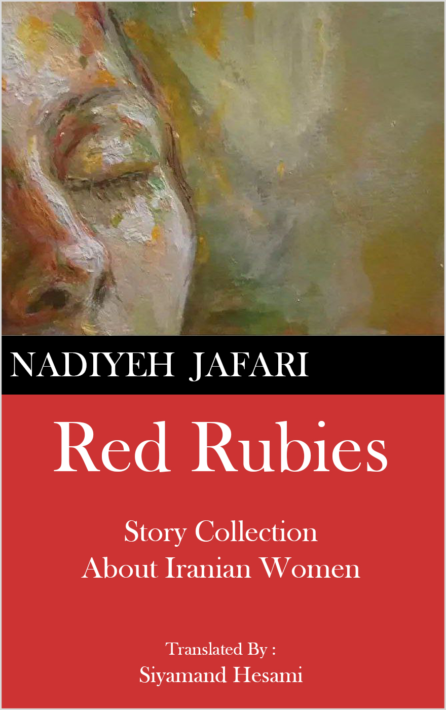Red Rubies : Story Collection About Iranian Women (Kindle Edition)
