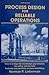 Process Design for Reliable Operations by Norman P. Lieberman (2008-06-11)
