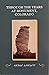 Through the Years at Monument, Colorado by Lucille Lavelett