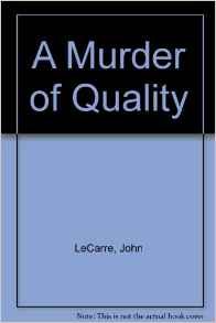 A Murder Of Quality (4th Edition) (1905-05-30) [Paperback]