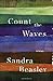Count the Waves: Poems by Sandra Beasley (2015-06-01)