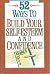 52 Ways to Build Your Self-...