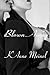 Blown Away by K'Anne Meinel (2015-06-07)