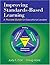 Improving Standards-Based Learning: A Process Guide for Educational Leaders (2009-05-21)