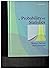 Probability and Statistics (Third Edition, 2002) ISBN: 9780201524888