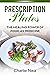 Prescription Plates: The Healing Power of Food as Medicine