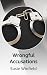Wrongful Accusations