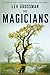 a novel:The Magicians byGrossman(hardcover)(2009)