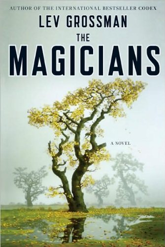 a novel:The Magicians byGrossman
