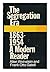 The Segregation Era, 1863-1954: A Modern Reader