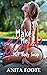 Make Me Yours by Anita Foote
