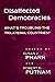 Disaffected Democracies: What's Troubling the Trilateral Countries? by Susan J. Pharr (Editor), Robert D. Putnam (Editor) â€º Visit Amazon's Robert D. Putnam Page search results for this author Robert D. Putnam (Editor) (28-May-2000) Paperback