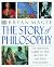 Story of Philosophy by Bryan Magee by Bryan Magee