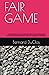 FAIR GAME: The Definitive A...