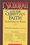 Psychology and the Christian Faith: An Introductory Reader
