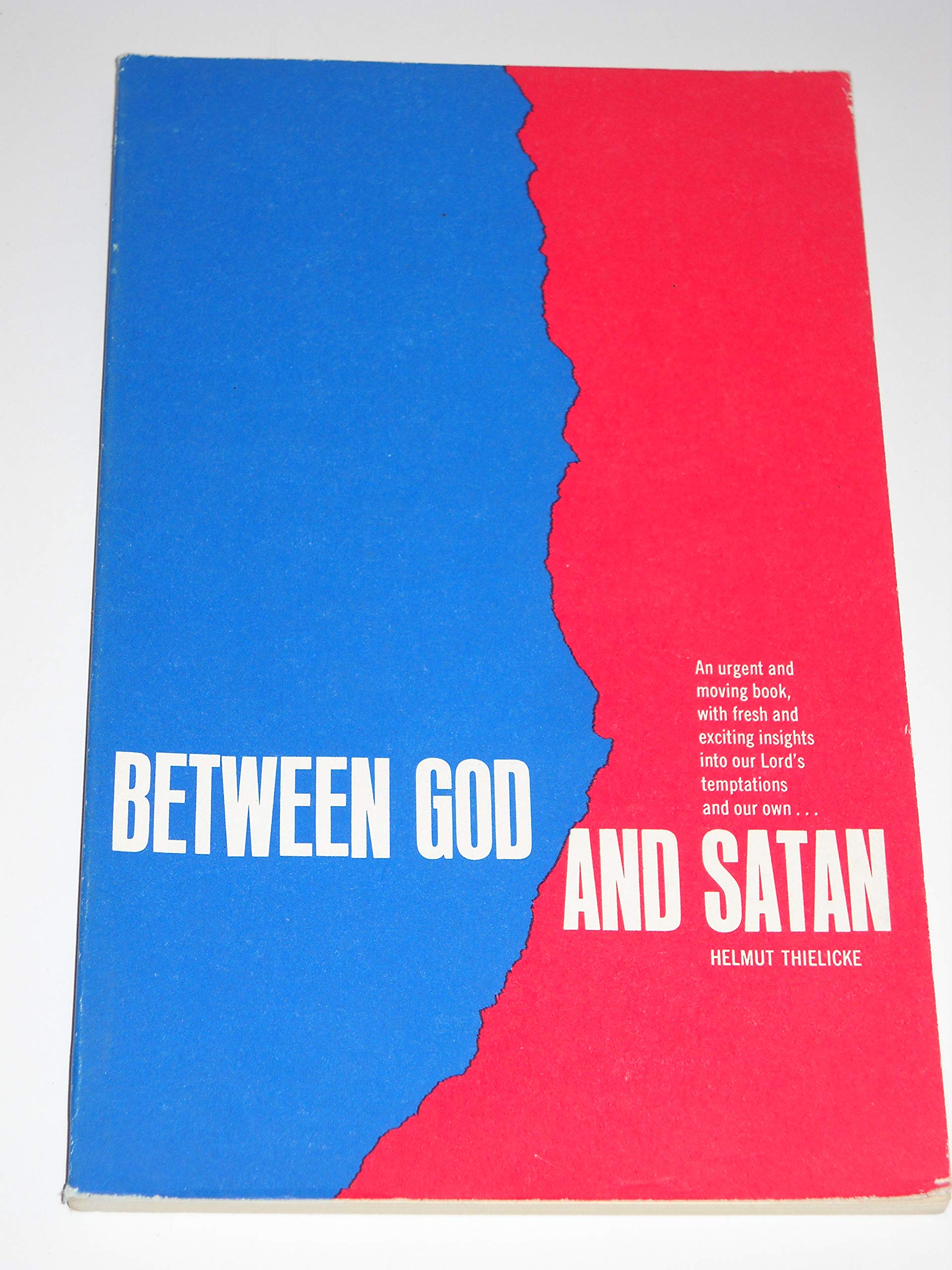 BETWEEN GOD AND SATAN (Paperback)