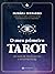 O Meu Primeiro Tarot by Patricia Bernardo