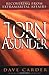 Torn Asunder: Recovering From Extramarital Affairs by Dave Carder M.A. (1995-06-09)